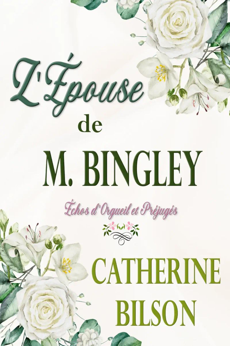 L'Épouse de Monsieur Bingley