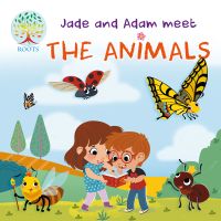 Jade and Adam meet the Animals