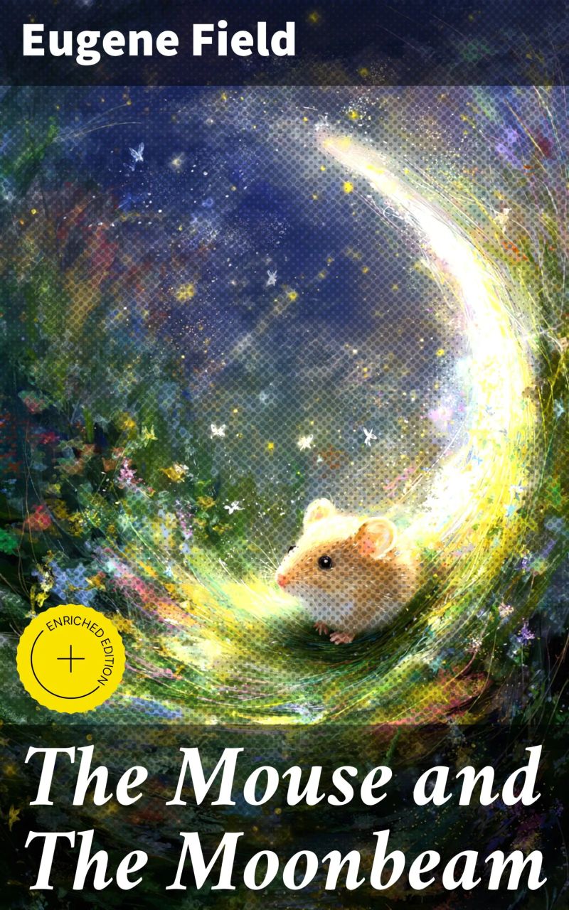 The Mouse and The Moonbeam