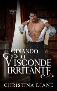 Odiando o Visconde Irritante