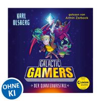 Galactic Gamers (Band 1) - Der Quantenkristall