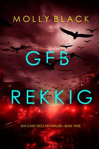 Gebrekkig (Een Casey Bolt FBI Thriller—Boek Twee)