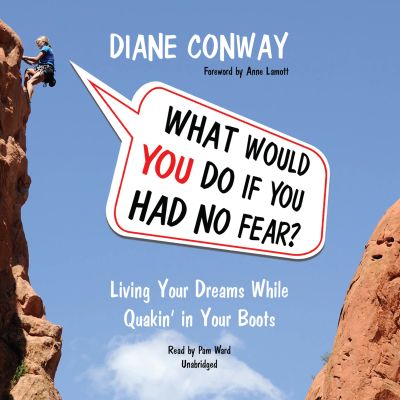 What Would You Do If You Had No Fear?