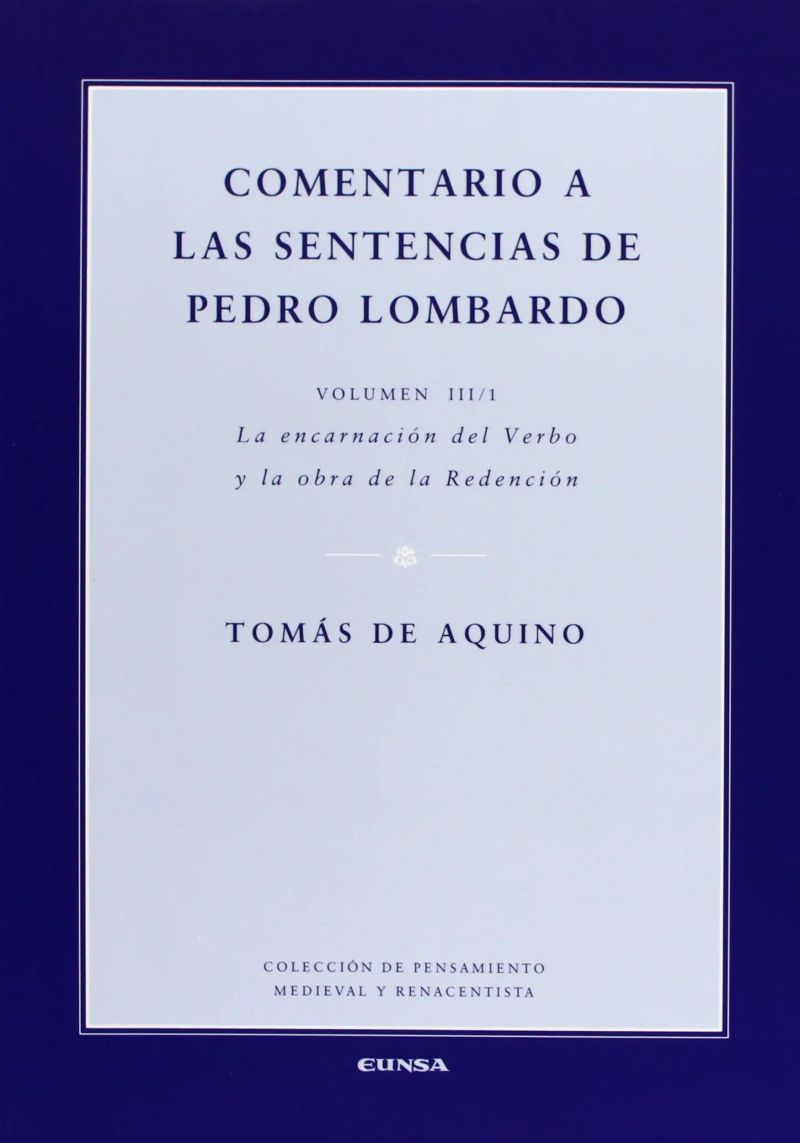 Comentario a las sentencias de Pedro Lombardo III/1