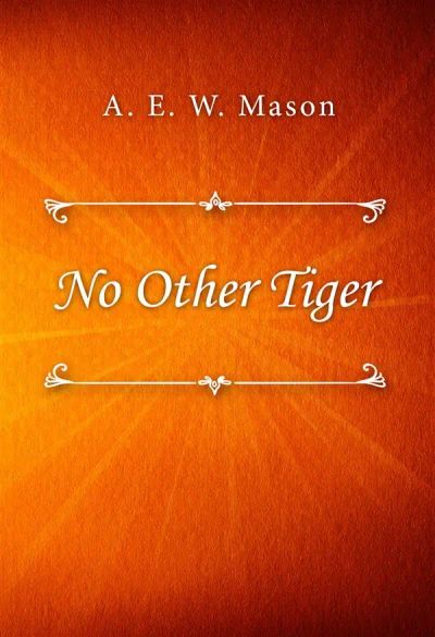 No Other Tiger