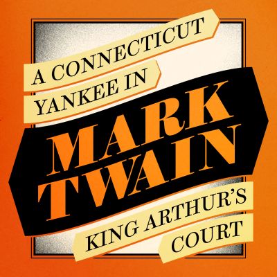 A Connecticut Yankee in King Arthur's Court