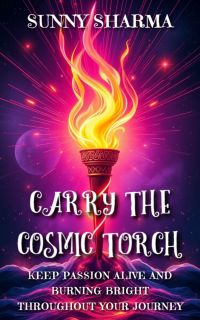 Carry the Cosmic Torch