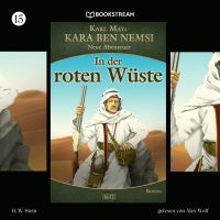 Kara Ben Nemsi - Neue Abenteuer, Folge 15: In der roten Wüste