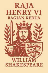 Raja Henry VI, Bagian Kedua
