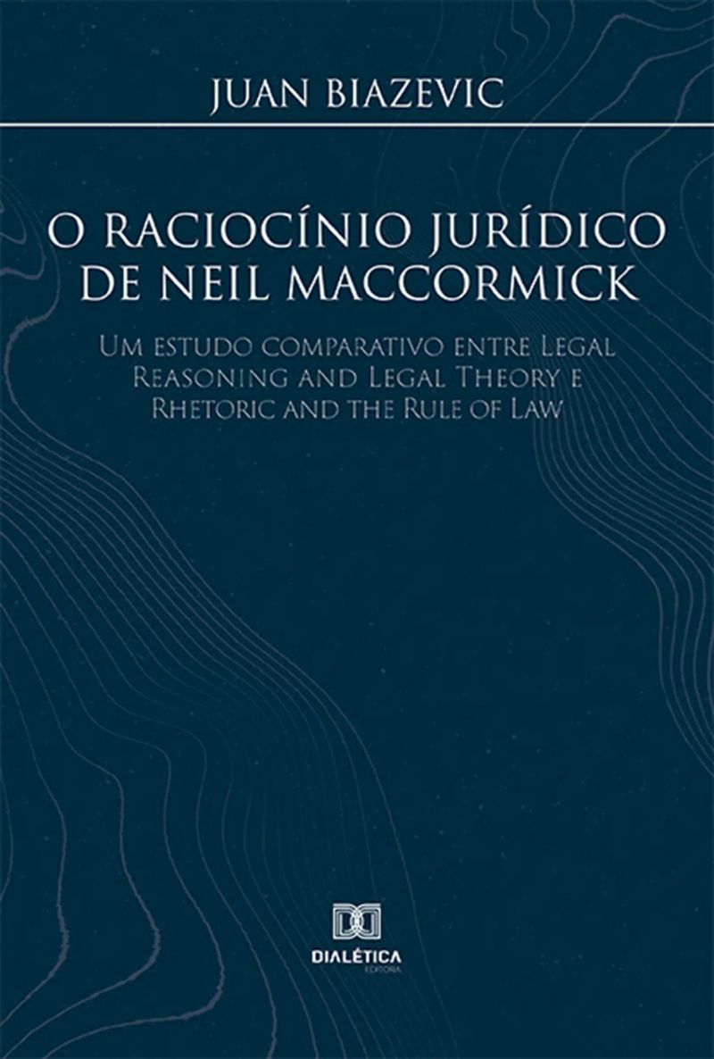 O raciocínio jurídico de Neil MacCormick