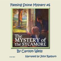 The Mystery of the Sycamore