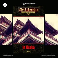 Rolf Torring - Neue Abenteuer, Folge 65: In Osaka