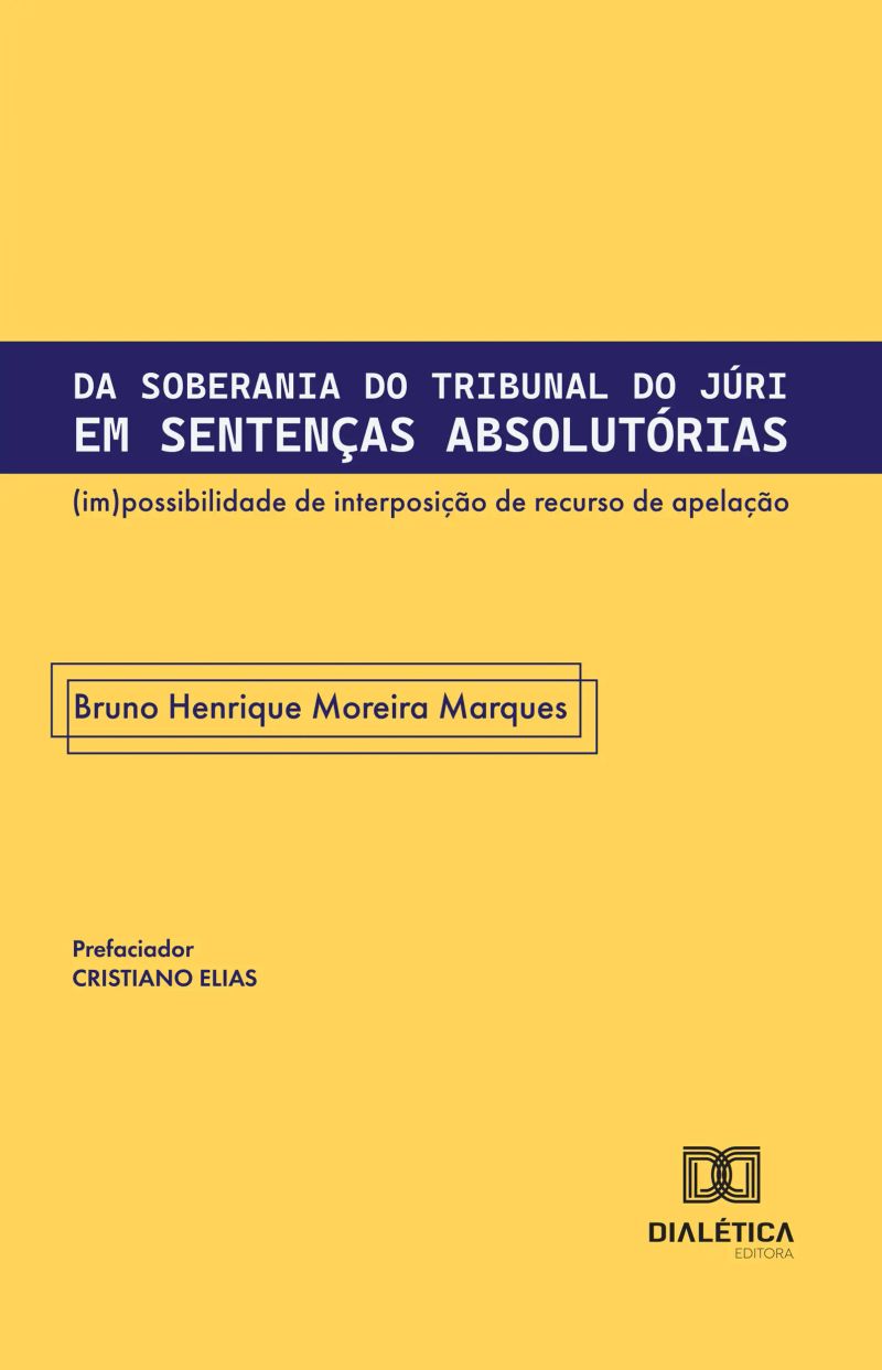 Da Soberania do Tribunal do Júri em Sentenças Absolutórias
