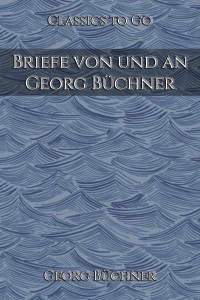 Briefe von und an Georg Büchner