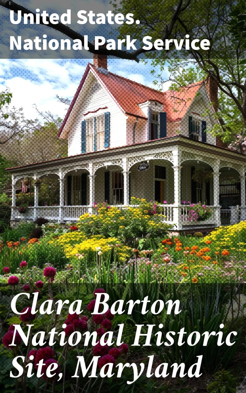 Clara Barton National Historic Site, Maryland
