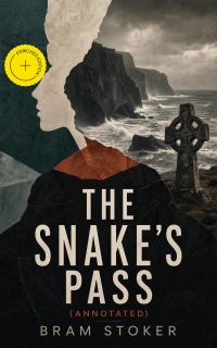 The Snake's Pass (Annotated)