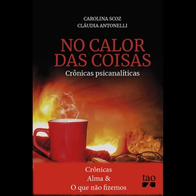 Crônicas Alma e O que não fizemos