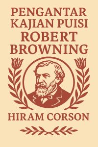 Pengantar Kajian Puisi Robert Browning