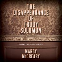 The Disappearance of Trudy Solomon