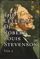 The Letters Of Robert Louis Stevenson - Volume 2 