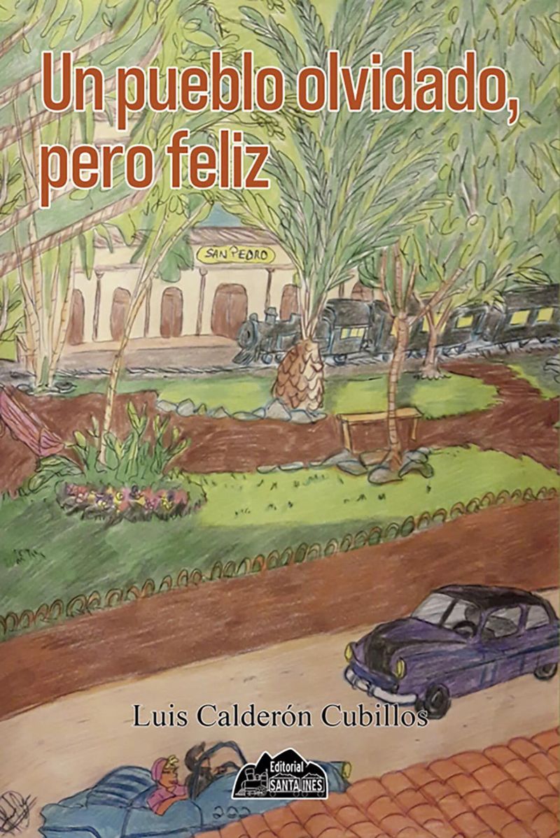 Un pueblo olvidado, pero feliz