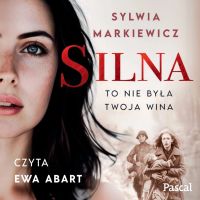 Silna. To nie była twoja wina