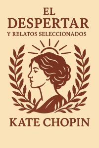 El despertar y relatos seleccionados