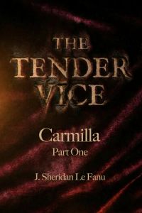 Carmilla: Part One