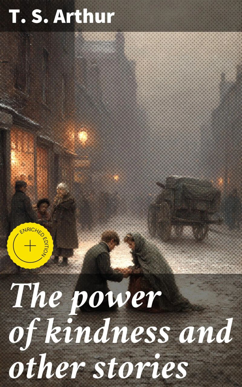 The power of kindness and other stories