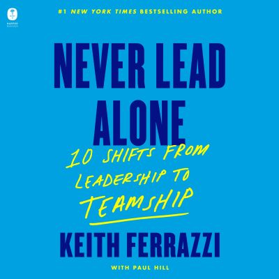 Never Lead Alone