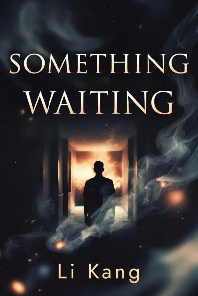 SOMETHING WAITING