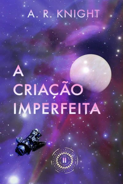 A Criação Imperfeita
