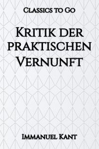 Kritik der praktischen Vernunft