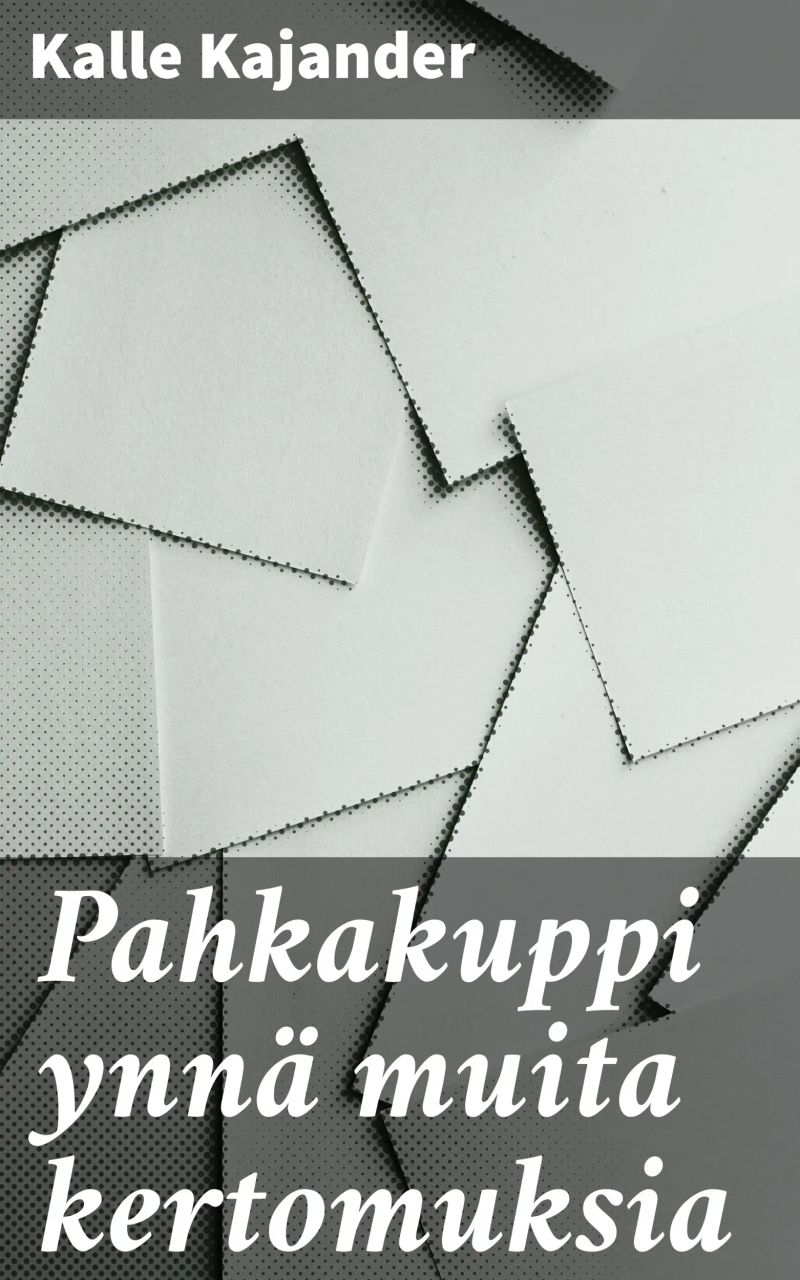 Pahkakuppi ynnä muita kertomuksia