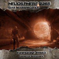 Heliosphere 2265 – Das Marsprojekt 2 - Todeszone Terra