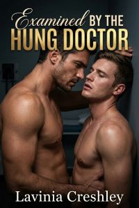 Examined By The Hung Doctor