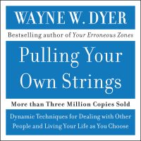 Pulling Your Own Strings