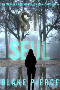 Si seul (Un Thriller à Suspense de Faith Bold – Tome 7)