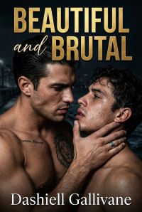 Beautiful and Brutal