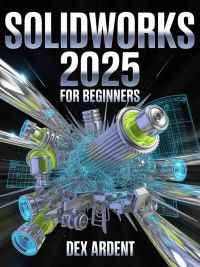 SolidWorks 2025 For Beginners