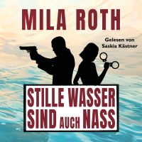 Stille Wasser sind auch nass