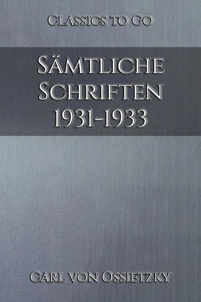 Sämtliche Schriften 1931-1933