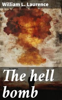 The hell bomb