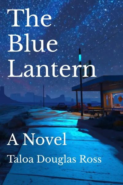 The Blue Lantern: A Novel