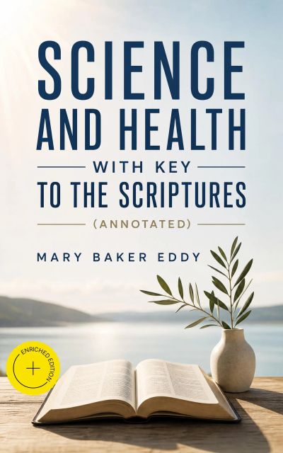 Science and Health with Key to the Scriptures (Annotated)