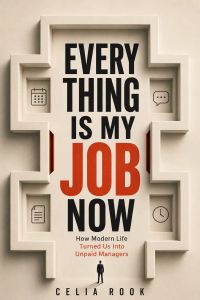 Everything Is My Job Now