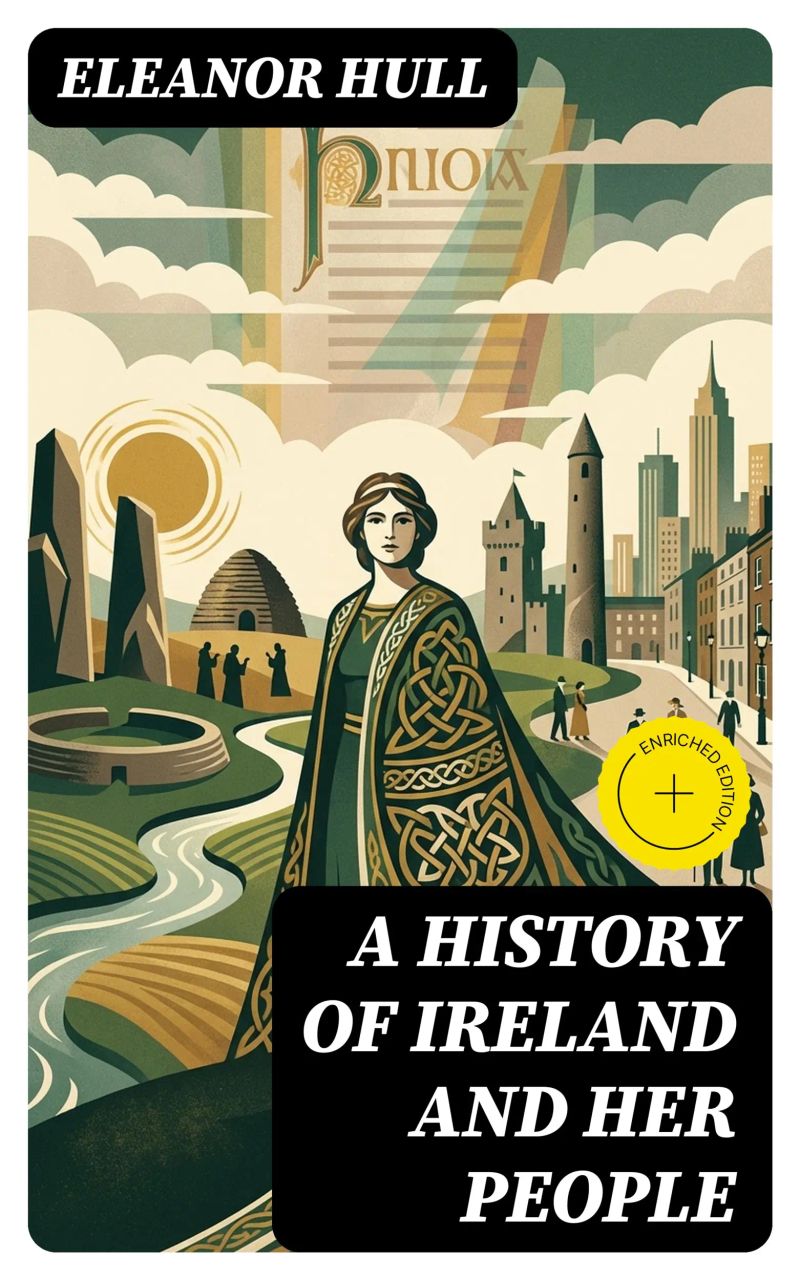 A History of Ireland and Her People