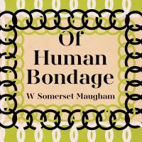 Of Human Bondage