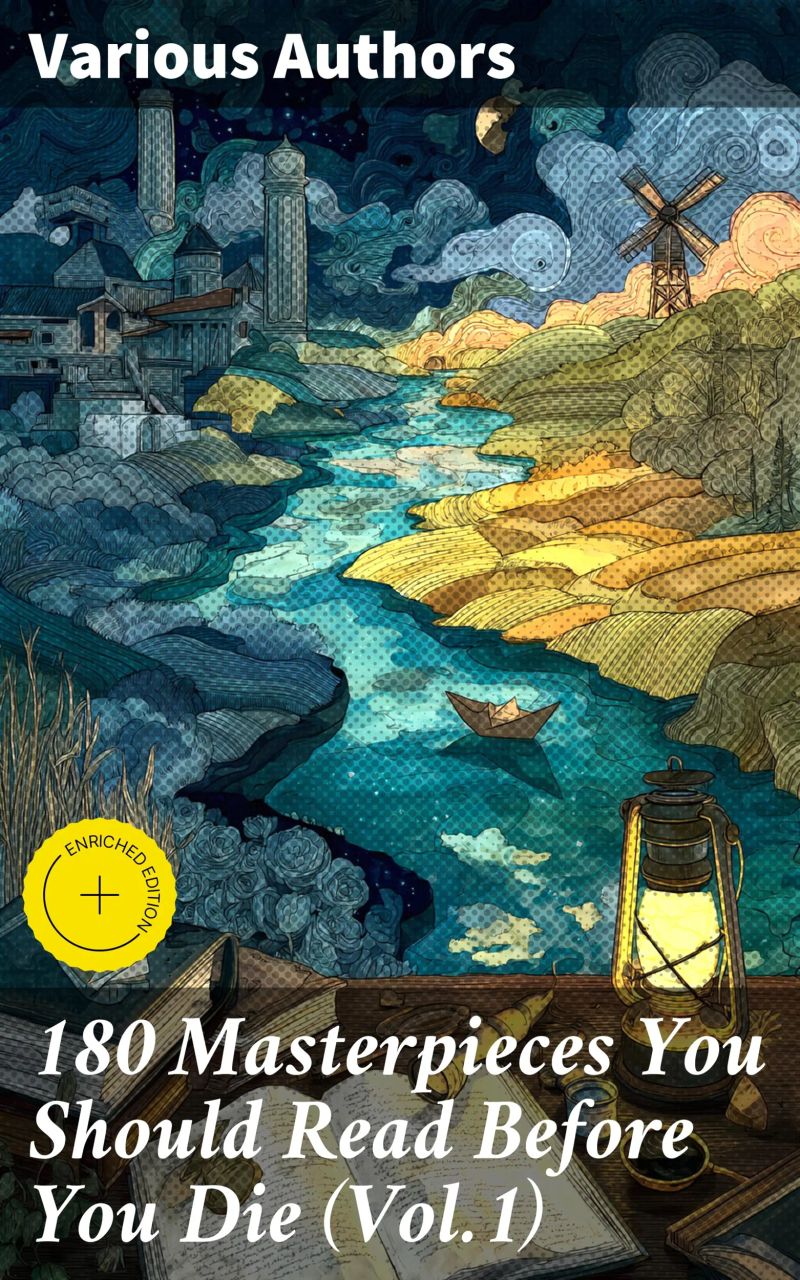 180 Masterpieces You Should Read Before You Die (Vol.1)