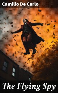 The Flying Spy